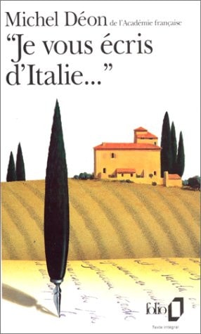 JE VOUS ECRIS D ITALIE, de Michel Déon | portada del libro