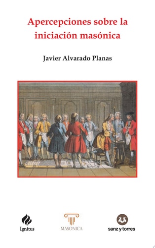 APERCEPCIONES SOBRE LA INICIACION MASONICA, de ALVARADO PLANAS | portada del libro