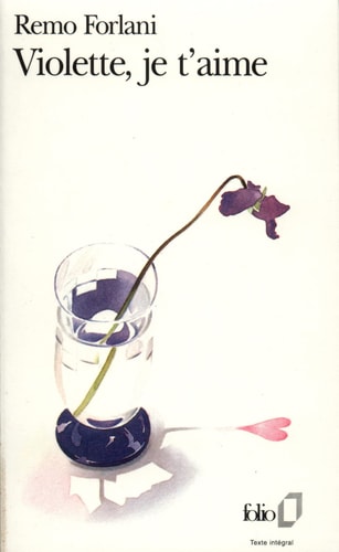 VIOLETTE JE T'AIME, de Remo Forlani | portada del libro