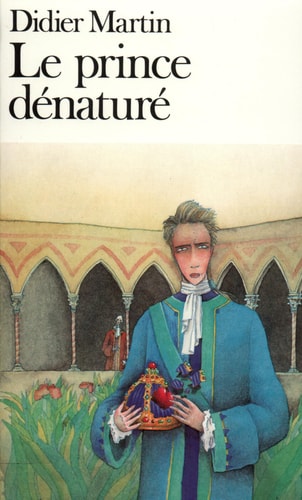 LE PRINCE DENATURE, de Didier Martin | portada del libro