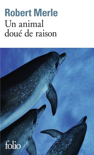 UN ANIMAL DOUE DE RAISON, de Merle | portada del libro
