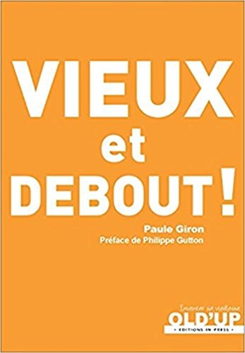 IEUX ET DEBOUT !, de Paule Giron | portada del libro
