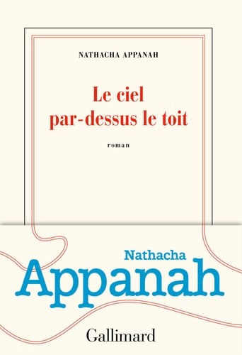 LE CIEL PAR-DESSUS LE TOIT, de Nathacha Appanah-Mouriquand | portada del libro