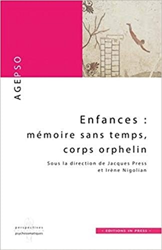NFANCES : MEMOIRE SANS TEMPS, CORPS ORP, de Nigolian irene | portada del libro