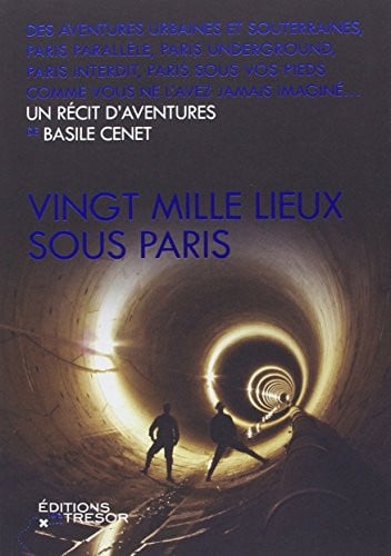 VINGT MILLE LIEUX SOUS PARIS, de CENET BASILE | portada del libro