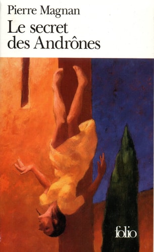 LE SECRET DES ANDRONES, de Pierre Magnan | portada del libro