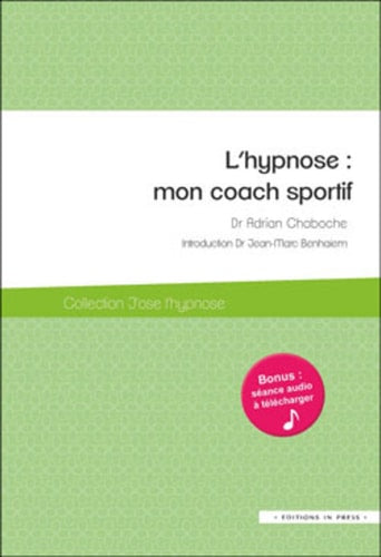 'HYPNOSE : MON COACH SPORTIF, de Adrian Chaboche | portada del libro