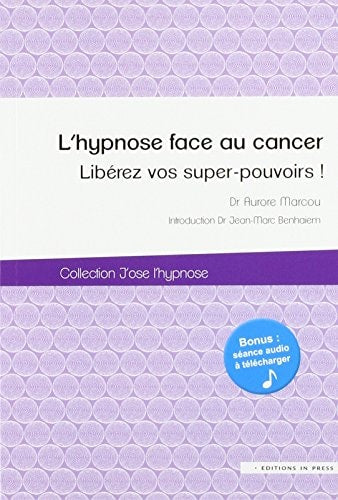 'HYPNOSE FACE AU CANCER, de Aurore Marcou | portada del libro