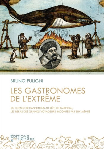 LES GASTRONOMES DE L'EXTREME, de FULIGNI BRUNO | portada del libro