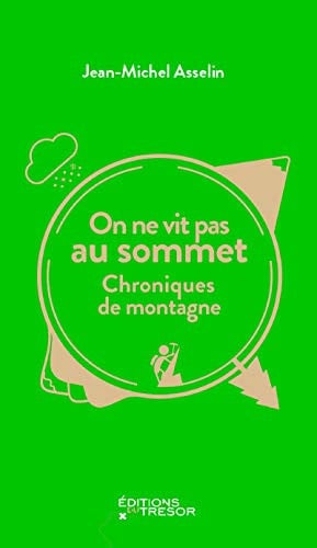 ON NE VIT PAS AU SOMMET, de ASSELIN JEAN-MI | portada del libro