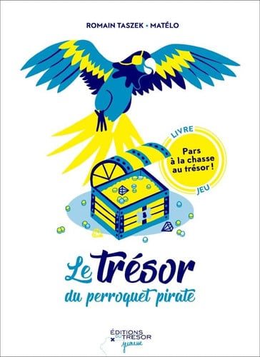 LE TRESOR DU PERROQUET PIRATE, de TASZEK ROMAIN# | portada del libro