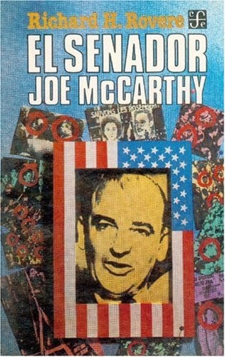 SENADOR J. MCCARTHY, EL, de ROVERE | portada del libro
