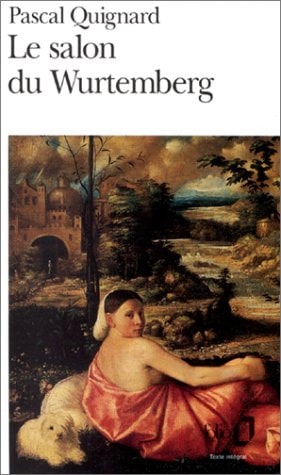 LE SALON DU WURTEMBERG, de Pascal Quignard | portada del libro