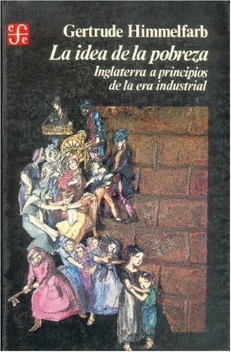 IDEA DE LA POBREZA, de HIMMELFARB | portada del libro