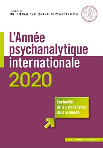 'ANNEE PSYCHANALYTIQUE INTERNATIONALE 2, de QUINODOZ JEAN-MICHEL#GUR-GRESSOT CELIN | portada del libro