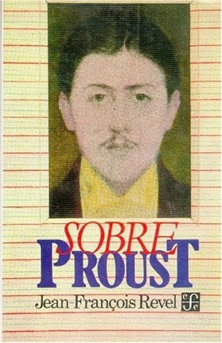 SOBRE PROUST, de REVEL | portada del libro