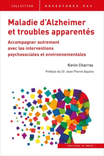 ALADIE D'ALZHEIMER ET TROUBLES APPARENT, de Kévin Charras | portada del libro
