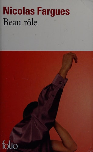 BEAU ROLE, de Nicolas Fargues | portada del libro