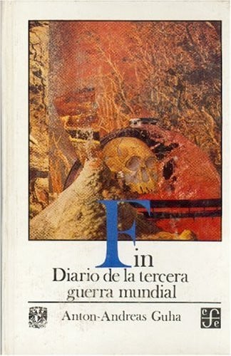 FIN DIARIO III GUERRA, de GUHA | portada del libro