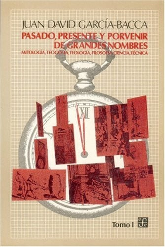 PASADO PRESENTE PORVENIR-GARCI, de GARCIA BACCA | portada del libro