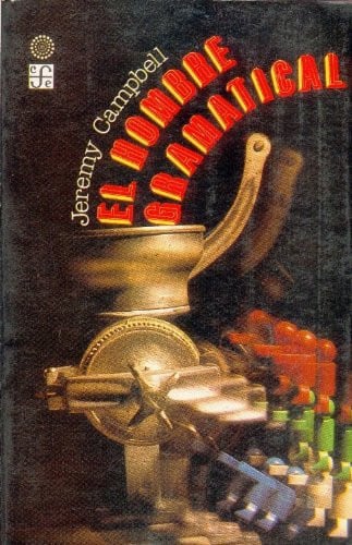 HOMBRE GRAMATICAL, EL, de CAMPBELL | portada del libro