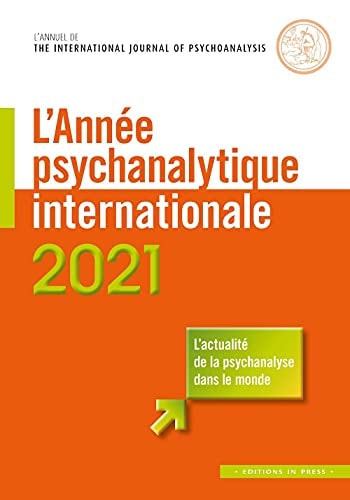 'ANNEE PSYCHANALYTIQUE INTERNATIONALE 2, de GUR GRESSOT CELINE#QUINODOZ JEAN-MICHE | portada del libro