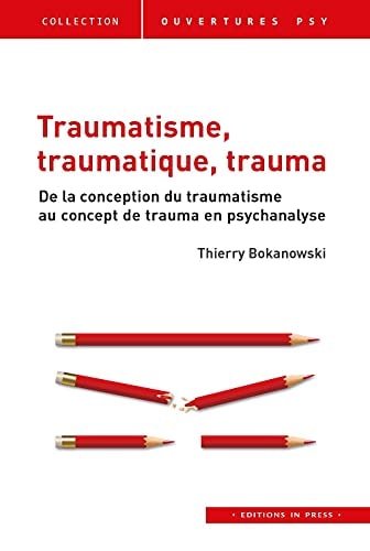RAUMATISME, TRAUMATIQUE, TRAUMA, de Thierry Bokanowski | portada del libro
