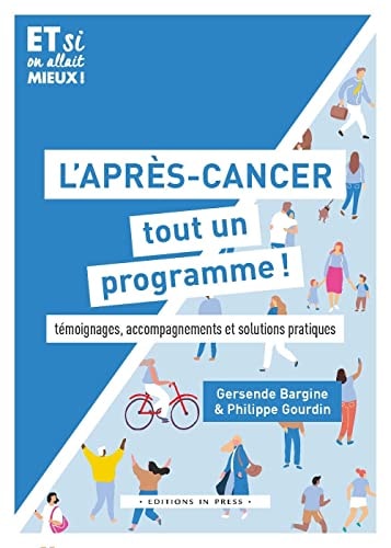 'APRES-CANCER, TOUT UN PROGRAMME, de Gersende Bargine | portada del libro
