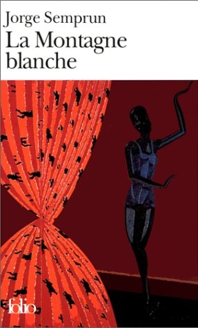 LA MONTAGNE BLANCHE, de Jorge Semprún | portada del libro