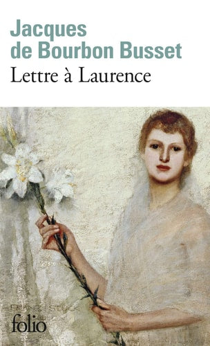 LETTRE A LAURENCE, de De Bourbon Busset | portada del libro