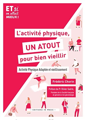 'ACTIVITE PHYSIQUE, UN ATOUT POUR BIEN, de Frédéric Chorin | portada del libro