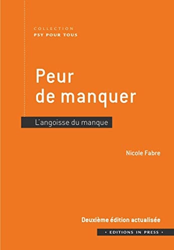 EUR DE MANQUER. L'ANGOISSE DU MANQUE, de Nicole Fabre | portada del libro