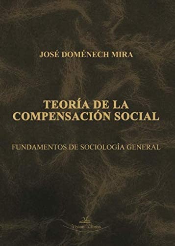 Teoría de la compensación social, de Domenech Mira | portada del libro