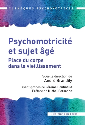 SYCHOMOTRICITE ET SUJET AGE, de BRANDILY ANDRE (DIR.) | portada del libro
