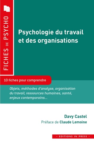 SYCHOLOGIE DU TRAVAIL ET DES ORGANISATI, de Davy Castel | portada del libro