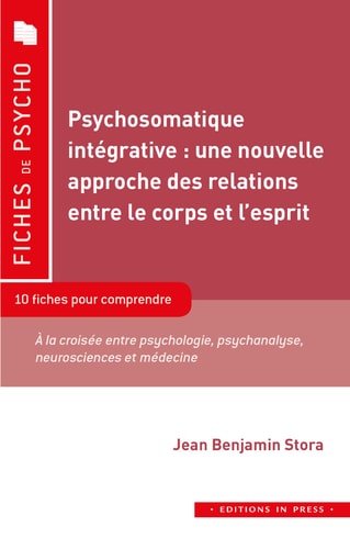 A PSYCHOSOMATIQUE INTEGRATIVE : UNE NOU, de Jean Benjamin Stora | portada del libro
