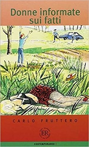 DONNE INFORMATE SUI FATTI, de FRUTTERO | portada del libro