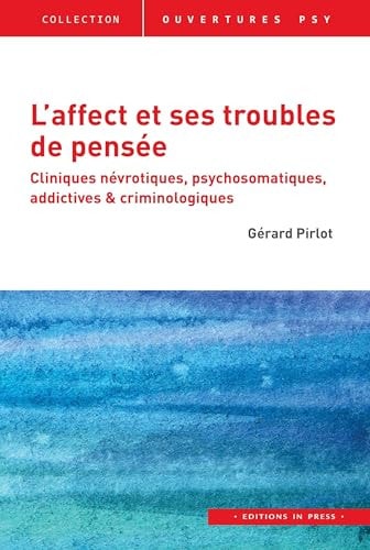 'AFFECT ET SES TROUBLES DE PENSEE, de Gérard Pirlot | portada del libro