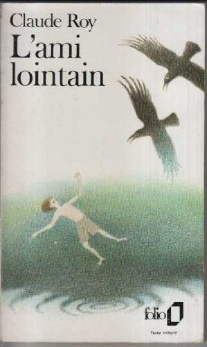 L'AMI LOINTAIN, de Claude Roy | portada del libro