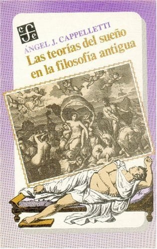 TEORIAS SUEÑO FILOS.ANTIGUA, de CAPPELLETTI | portada del libro