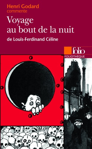 VOYAGE AU BOUT DE LA NUIT DE LOUIS-FERDINAND CELINE ESSAI ET, de Henri Godard | portada del libro