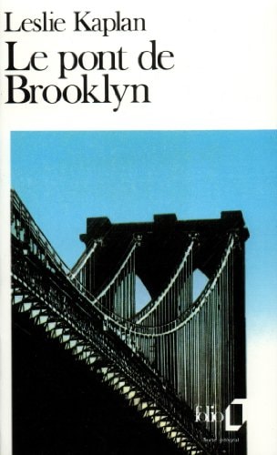 LE PONT DE BROOKLYN, de Leslie Kaplan | portada del libro