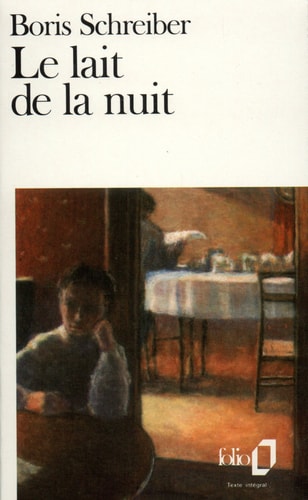 LE LAIT DE LA NUIT, de Boris Schreiber | portada del libro