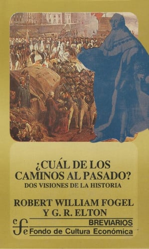 CUAL DE LOS CAMINOS AL PASADO, de FOGEL | portada del libro