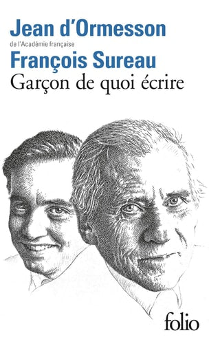 GARCON DE QUOI ECRIRE, de Jean d' Ormesson | portada del libro