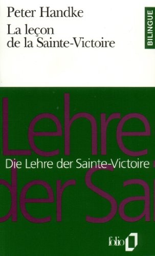 LA LECON DE LA SAINTE-VICTOIRE/ DIE LEHRE DER SAINTE-VICTOI, de Peter Handke | portada del libro