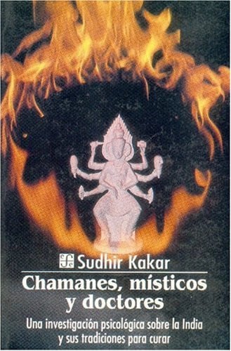 CHAMANES MISTICOS Y DOCTORES, de KAKAR | portada del libro