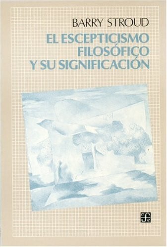ESCEPTICISMO FILOSOFICO-STROUD, de STROUD | portada del libro