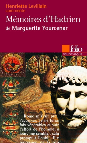 MEMOIRES D'HADRIEN DE MARGUERITE YOURCENAR ESSAI ET DOSSIER, de Henriette Levillain | portada del libro