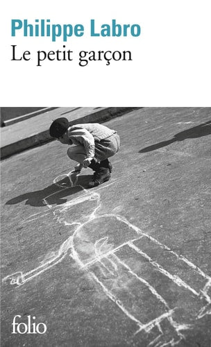 LE PETIT GARCON, de Philippe Labro | portada del libro